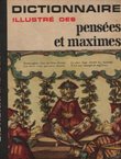Dictionnaire illustre des pensees et maximes
