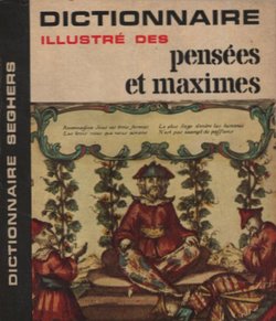 Dictionnaire illustre des pensees et maximes