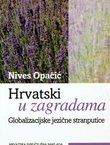 Hrvatski u zagradama. Globalizacijske jezične stranputice