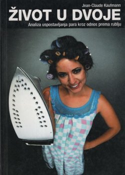 Život u dvoje. Analiza uspostavljanja para kroz odnos prema rublju
