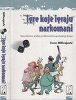 Igre koje igraju narkomani