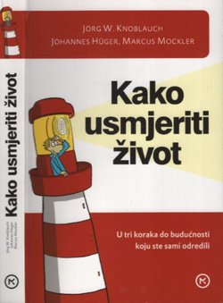 Kako usmjeriti život