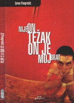 Nije on težak, on je moj brat