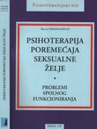 Psihoterapija poremećaja seksualne želje. Problemi spolnog funkcioniranja
