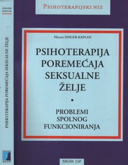 Psihoterapija poremećaja seksualne želje. Problemi spolnog funkcioniranja