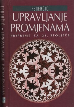 Upravljanje promjenama. Pripreme za 21. stoljeće