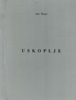 Uskoplje I. Uskoplje na Vrbasu od prapovijesti do kraja austro-ugarske uprave