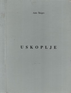Uskoplje I. Uskoplje na Vrbasu od prapovijesti do kraja austro-ugarske uprave
