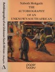 The Autobiography of an Unknown South African