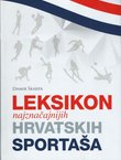 Leksikon najznačajnijih hrvatskih sportaša