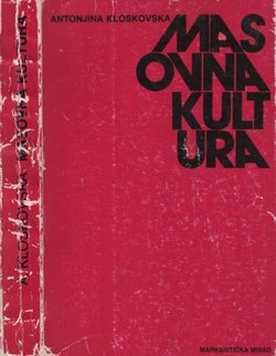 Masovna kultura. Kritika i odbrana