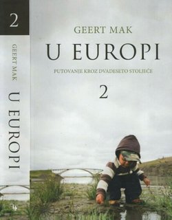 U Europi II. Putovanje kroz dvadeseto stoljeće