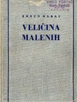 Veličina malenih. Sastavci o književnosti i književnicima
