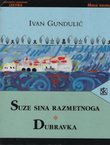 Suze sina razmetnoga / Dubravka