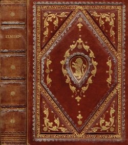 Die Wunder Italiens. Kirchen, Paläste und Kunstschätze. Handbuch für Studierende und Reisende