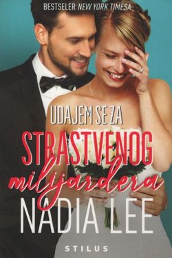 Udajem se za strastvenog milijardera