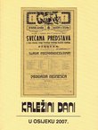 Krležini dani u Osijeku 2007. 100. godina HNK u Osijeku / Povijest, teorija i praksa - hrvatska dramska književnnost i kazalište