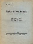 Roba, novac, kapital. Ekonomska nauka Karla Marxa