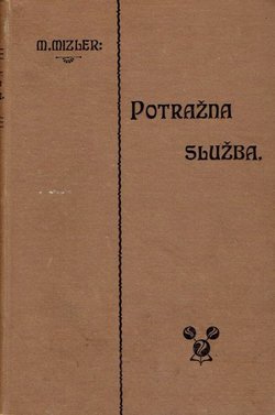 Potražna služba. Priručnik za oružnike kao i u opće za sve organe javne sigurnosti
