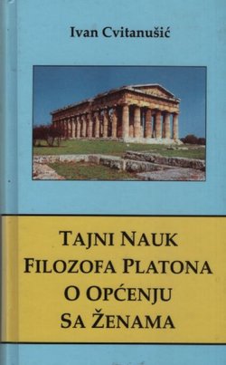 Tajni nauk filozofa Platona o općenju sa ženama