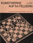 Kunstwerke auf 64 Feldern. Schachprobleme schweizerischer Komponisten von 1922-1966