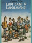 Ludi dani u Ludolandiji