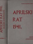 Aprilski rat 1941. Zbornik dokumenata II. 1. januar 1941. - 18. april 1941.