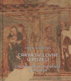 Crkva sv. Lovre u Požegi / Church of St Lawrence in Požega