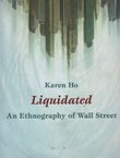 Liquidated. An Ethnography of Wall Street
