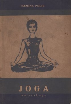 Joga za svakoga (4. izmjenj. i dop.izd.)