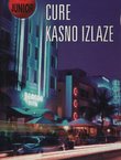 Cure kasno izlaze