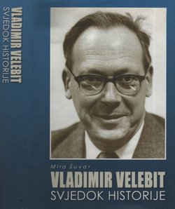 Vladimir Velebit. Svjedok historije