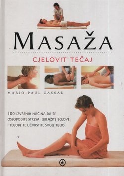 Masaža. Cjelovit tečaj