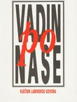 Vadin po nase. Rječnik labinskog govora