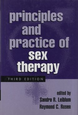 Principles and Practice of Sex Therapy (3rd Ed.)