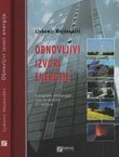 Obnovljivi izvori energije. Energetske tehnologije koje će obilježiti 21. stoljeće