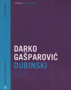 Dubinski rez kroz hrvatsku dramu 20. stoljeća