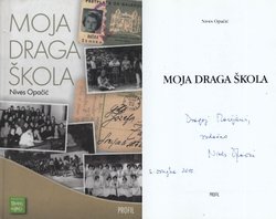 Moja draga škola