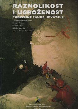 Raznolikost i ugroženost podzemne faune Hrvatske