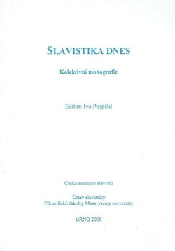 Slavistika dnes. Kolektivni monografie
