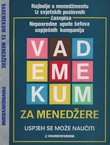 Vademekum za menedžere. Izbor članaka iz vodećih svjetskih poslovnih časopisa