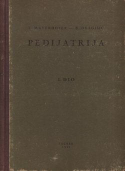 Pedijatrija I (2. proš. i prerađ.izd.)
