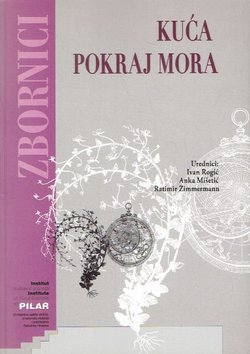 Kuća pokraj mora. Povremeno stanovanje na hrvatskoj obali + CD