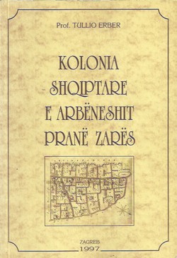 Kolonia Shqiptare e Arbeneshit prane Zares