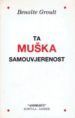 Ta muška samouvjerenost