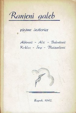 Ranjeni galeb. Pjesme šestorice