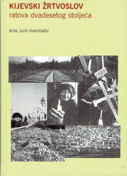 Kijevski žrtvoslov ratova dvadesetog stoljeća