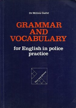 Grammar and Vocabulary for English in Police Practice