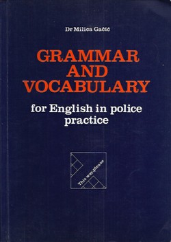Grammar and Vocabulary for English in Police Practice