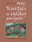 Mali Kurtići u velikoj povijesti
